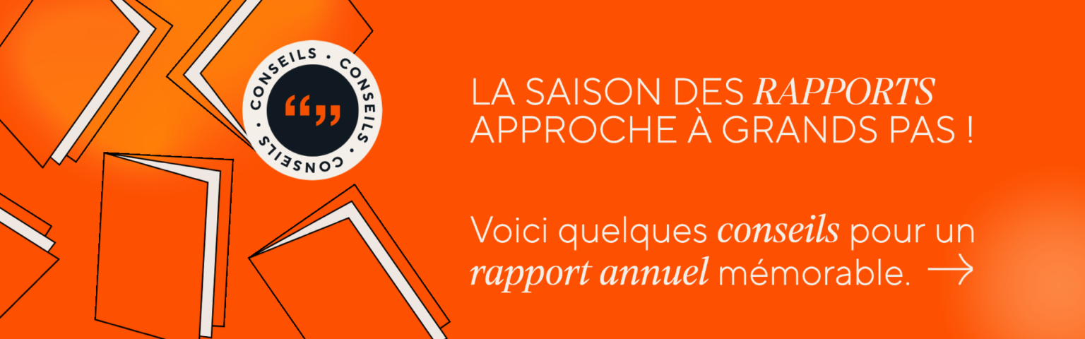 La saison des rapports